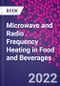 Microwave and Radio Frequency Heating in Food and Beverages - Product Thumbnail Image