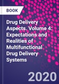Drug Delivery Aspects. Volume 4: Expectations and Realities of Multifunctional Drug Delivery Systems- Product Image