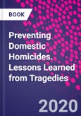 Preventing Domestic Homicides. Lessons Learned from Tragedies- Product Image