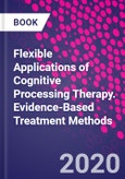 Flexible Applications of Cognitive Processing Therapy. Evidence-Based Treatment Methods- Product Image