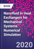 Nanofluid in Heat Exchangers for Mechanical Systems. Numerical Simulation- Product Image