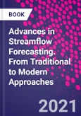 Advances in Streamflow Forecasting. From Traditional to Modern Approaches- Product Image