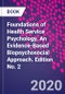Foundations of Health Service Psychology. An Evidence-Based Biopsychosocial Approach. Edition No. 2 - Product Image