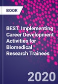 BEST. Implementing Career Development Activities for Biomedical Research Trainees- Product Image