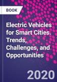Electric Vehicles for Smart Cities. Trends, Challenges, and Opportunities- Product Image