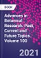 Advances in Botanical Research. Past, Current and Future Topics. Volume 100 - Product Thumbnail Image