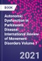 Autonomic Dysfunction in Parkinson's Disease. International Review of Movement Disorders Volume 1 - Product Image