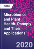 Microbiomes and Plant Health. Panoply and Their Applications- Product Image