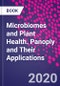Microbiomes and Plant Health. Panoply and Their Applications - Product Thumbnail Image