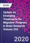 Update on Emerging Treatments for Migraine. Progress in Brain Research Volume 255 - Product Thumbnail Image