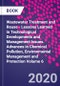 Wastewater Treatment and Reuse - Lessons Learned in Technological Developments and Management Issues. Advances in Chemical Pollution, Environmental Management and Protection Volume 6 - Product Thumbnail Image