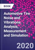 Automotive Tire Noise and Vibrations. Analysis, Measurement and Simulation- Product Image