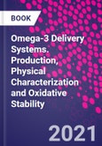 Omega-3 Delivery Systems. Production, Physical Characterization and Oxidative Stability- Product Image