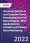 Anomaly Detection and Complex Event Processing Over IoT Data Streams. With Application to eHealth and Patient Data Monitoring - Product Thumbnail Image