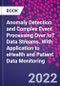 Anomaly Detection and Complex Event Processing Over IoT Data Streams. With Application to eHealth and Patient Data Monitoring - Product Image