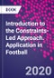 Introduction to the Constraints-Led Approach. Application in Football - Product Image
