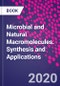 Microbial and Natural Macromolecules. Synthesis and Applications - Product Thumbnail Image