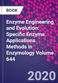 Enzyme Engineering and Evolution: Specific Enzyme Applications. Methods in Enzymology Volume 644- Product Image