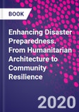 Enhancing Disaster Preparedness. From Humanitarian Architecture to Community Resilience- Product Image