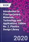 Introduction to Fluoropolymers. Materials, Technology, and Applications. Edition No. 2. Plastics Design Library - Product Image
