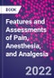 Features and Assessments of Pain, Anesthesia, and Analgesia - Product Image