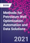 Methods for Petroleum Well Optimization. Automation and Data Solutions - Product Image