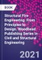 Structural Fire Engineering. From Principles to Design. Woodhead Publishing Series in Civil and Structural Engineering - Product Thumbnail Image
