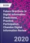 Future Directions in Digital Information. Predictions, Practice, Participation. Chandos Digital Information Review - Product Image