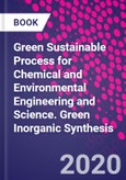 Green Sustainable Process for Chemical and Environmental Engineering and Science. Green Inorganic Synthesis- Product Image