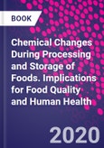 Chemical Changes During Processing and Storage of Foods. Implications for Food Quality and Human Health- Product Image