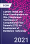 Current Trends and Future Developments on (Bio-) Membranes. Techniques of Computational Fluid Dynamic (CFD) for Development of Membrane Technology - Product Thumbnail Image