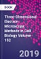 Three-Dimensional Electron Microscopy. Methods in Cell Biology Volume 152 - Product Thumbnail Image