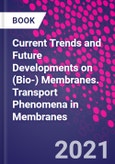 Current Trends and Future Developments on (Bio-) Membranes. Transport Phenomena in Membranes- Product Image