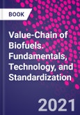 Value-Chain of Biofuels. Fundamentals, Technology, and Standardization- Product Image