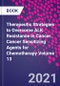 Therapeutic Strategies to Overcome ALK Resistance in Cancer. Cancer Sensitizing Agents for Chemotherapy Volume 13 - Product Image