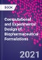 Computational and Experimental Design of Biopharmaceutical Formulations - Product Image