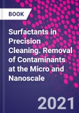 Surfactants in Precision Cleaning. Removal of Contaminants at the Micro and Nanoscale- Product Image