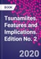 Tsunamiites. Features and Implications. Edition No. 2 - Product Thumbnail Image