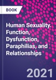 Human Sexuality. Function, Dysfunction, Paraphilias, and Relationships- Product Image