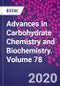 Advances in Carbohydrate Chemistry and Biochemistry. Volume 78 - Product Image