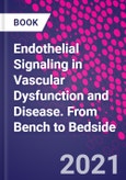 Endothelial Signaling in Vascular Dysfunction and Disease. From Bench to Bedside- Product Image