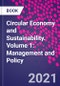 Circular Economy and Sustainability. Volume 1: Management and Policy - Product Image