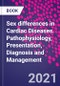 Sex differences in Cardiac Diseases. Pathophysiology, Presentation, Diagnosis and Management - Product Thumbnail Image