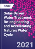 Solar-Driven Water Treatment. Re-engineering and Accelerating Nature's Water Cycle- Product Image