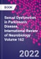Sexual Dysfunction in Parkinson's Disease. International Review of Neurobiology Volume 162 - Product Thumbnail Image