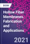 Hollow Fiber Membranes. Fabrication and Applications - Product Image