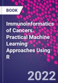Immunoinformatics of Cancers. Practical Machine Learning Approaches Using R- Product Image