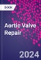 Aortic Valve Repair - Product Image