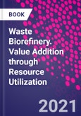 Waste Biorefinery. Value Addition through Resource Utilization- Product Image
