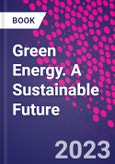 Green Energy. A Sustainable Future- Product Image
